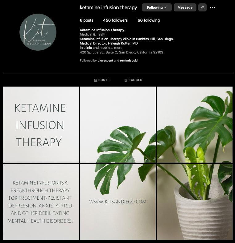 Instagram profile for Ketamine Infusion Therapy. The grid features plant imagery and inspiring stories from ketamine therapy patients, highlighting it as a breakthrough for mental health disorders. The bio includes the clinic's address and contact details. - Ketamine